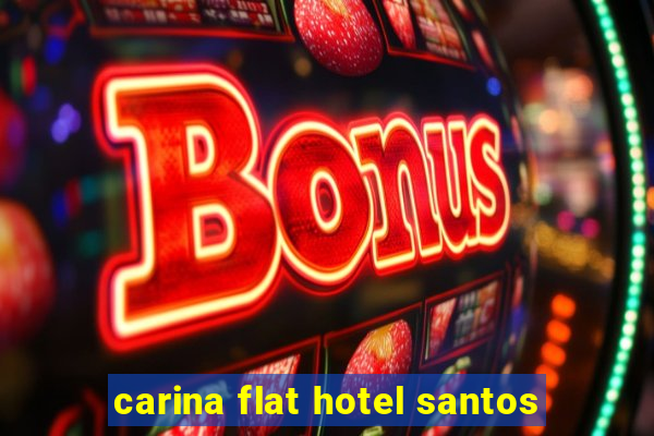 carina flat hotel santos